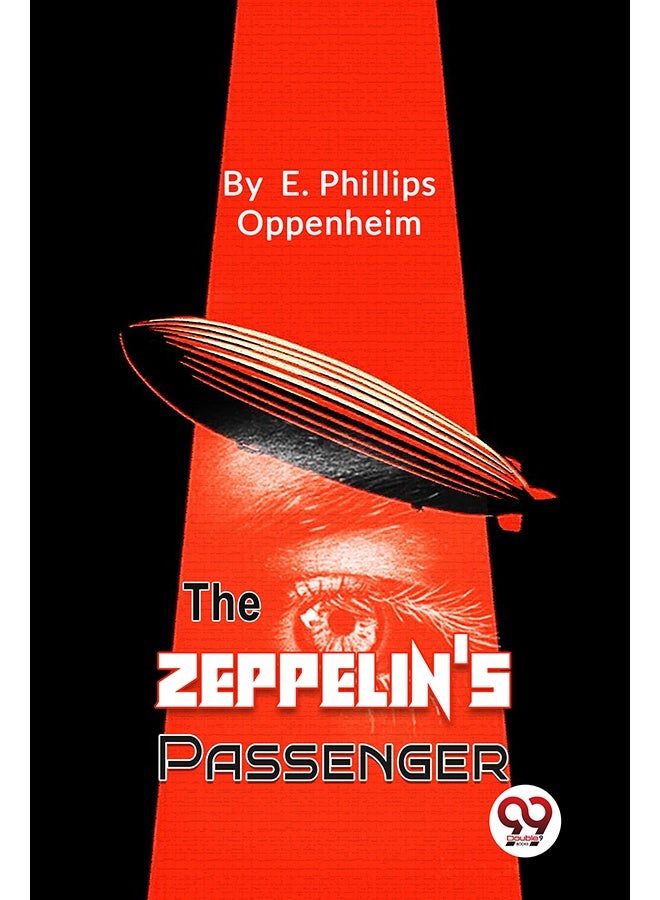 The Zeppelin's Passengers E. Phillips Oppenheim