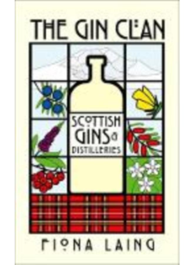 The Gin Clan : Scottish Gins and Distilleries 
