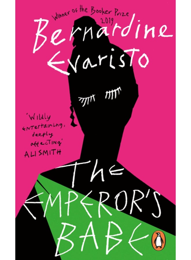 The Emperor's Babe : From the Booker prize-winning author of Girl, Woman, Other 