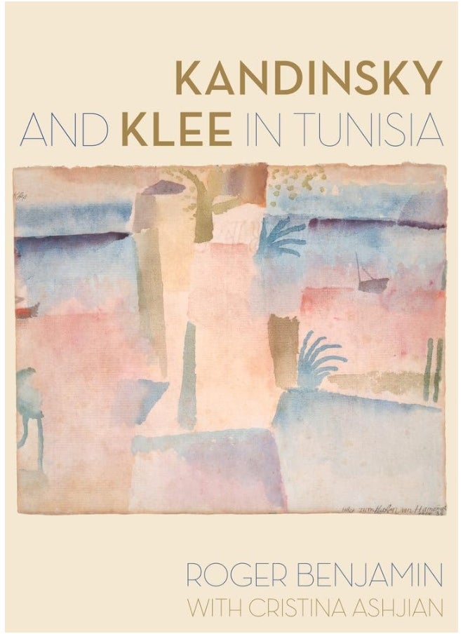 Kandinsky and Klee in Tunisia 