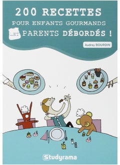 Studyrama 200 recettes pour enfants gourmands... et parents débordés !  - Image 2