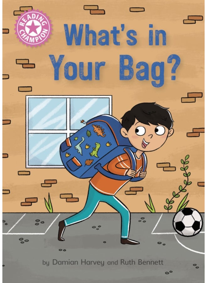 Reading Champion: What's in Your Bag? : Independent Reading Pink 1a 