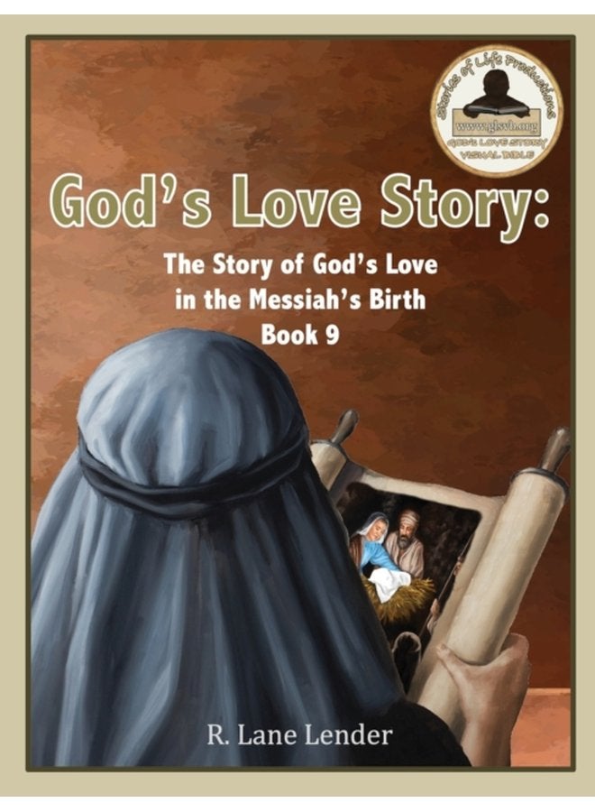 God s Love Story Book 9 The Story of God s Love in the Messiah s Birth 9 - Hardback