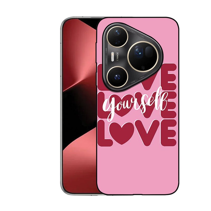 EYE CATCH Printed Protective Case Cover For Huawei Pura 80 Pro Plus -  Love Yourself - Image 1