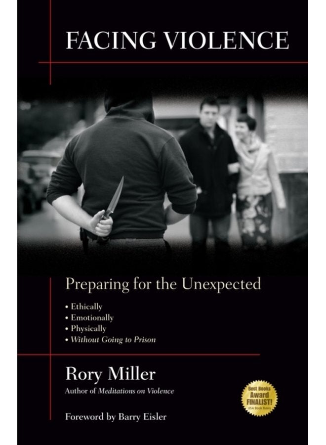 Facing Violence Preparing for the Unexpected - Paperback