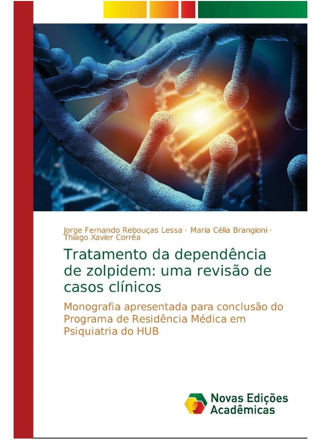 Tratamento da dependência de zolpidem: uma revisão de casos clínicos