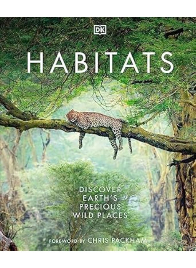 Habitats: Discover Earth's Precious Wild Places