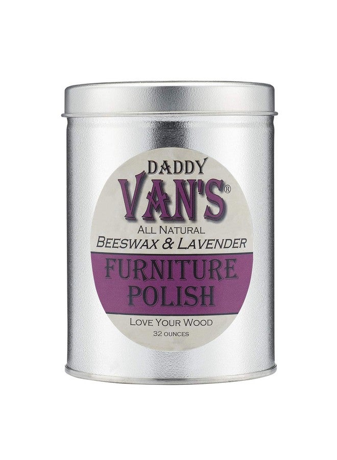 Daddy Van's All Natural Beeswax & Lavender Furniture Polish - 32 Ounce Economy Size - Image 1