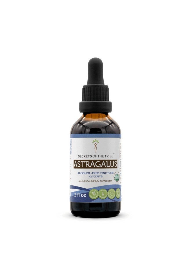 Secrets of the Tribe Astragalus USDA Organic | Alcohol-Free Extract, High-Potency Herbal Drops | Made from 100% Certified Organic Astragalus (Astragalus membranaceus) Dried Root (2 oz) - Image 1