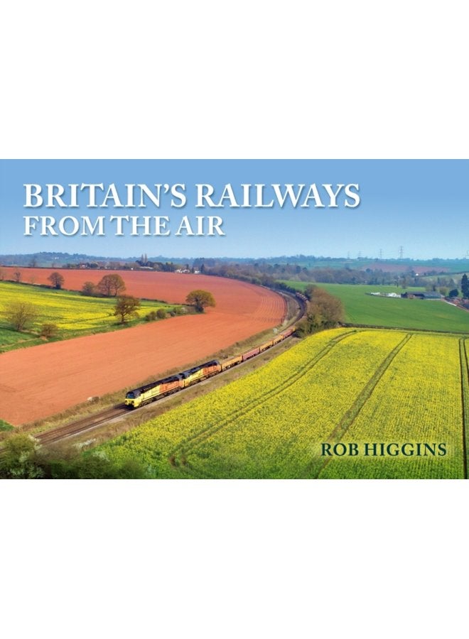 Britain s Railways from the Air - Paperback