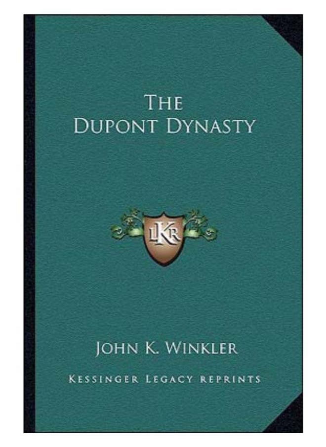 null - The Dupont Dynasty - Image 1