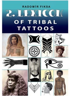 Lexicon of Tribal Tattoos -- Part 2 