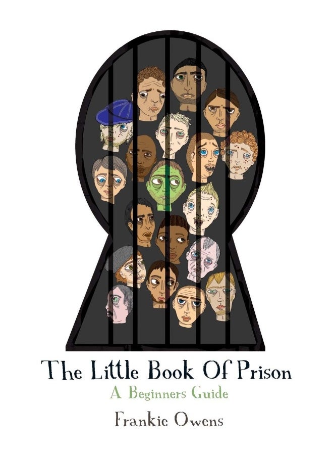 The Little Book of Prison: A Beginners Guide