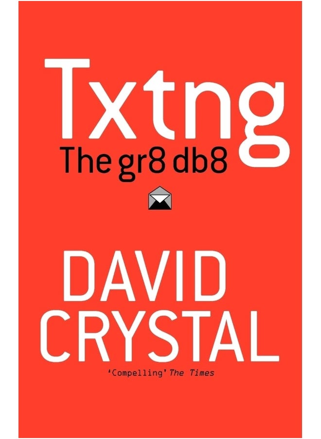 Txtng: The Gr8 Db8 