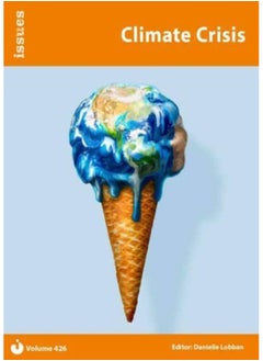 Climate Crisis : PSHE & RSE Resources For Key Stage 3 & 4 426 : 426 