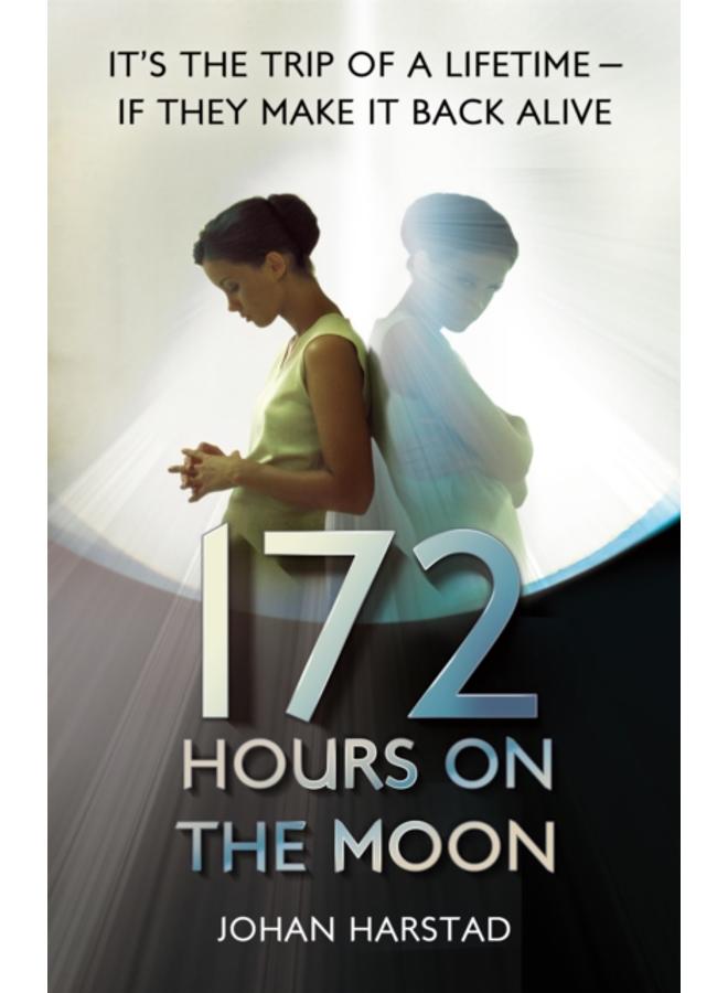 172 Hours on the Moon 