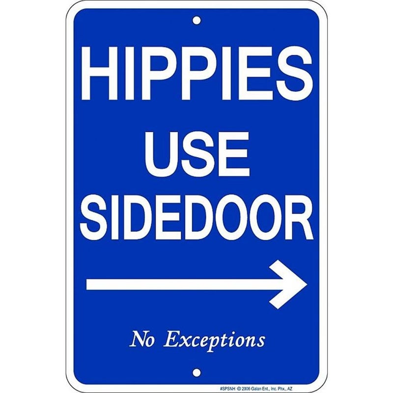 Signs 4 Fun Decorative Parking Sign Hippies Use Side Door 8 x 12 Embossed Aluminum Sign Made in the USA SPSNH