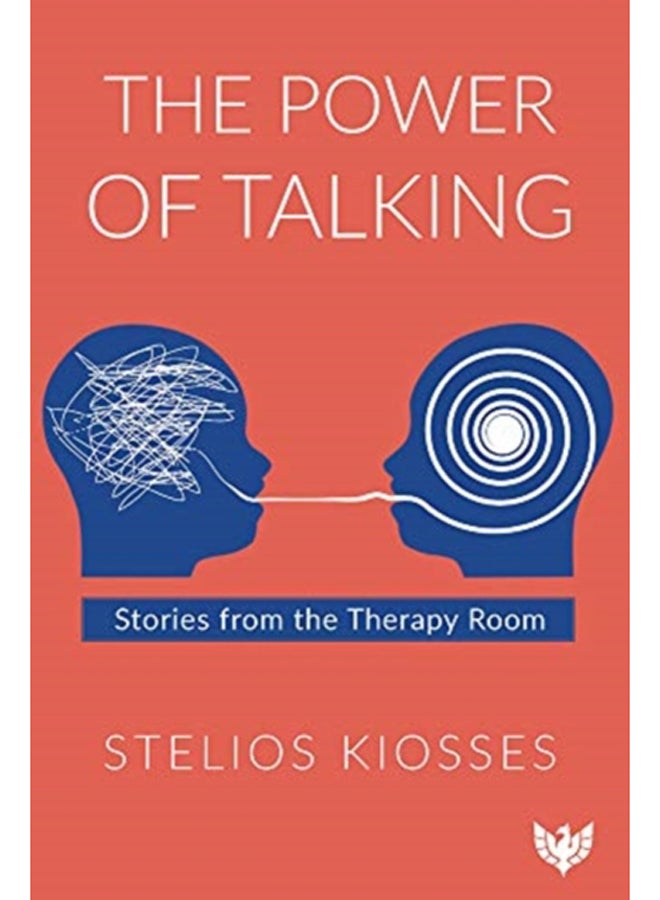 The Power of Talking : Stories from the Therapy Room