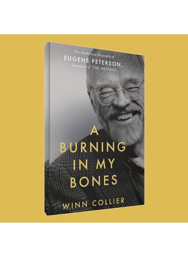A Burning in My Bones: The Authorized Biography of Eugene Peterson, Translator of the Message  - Image 5