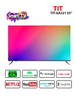 TIT GA 321 55 Inch Android Smart Tv Ultra UHD 4K Display for Home Theater with Youtube and NetfliX