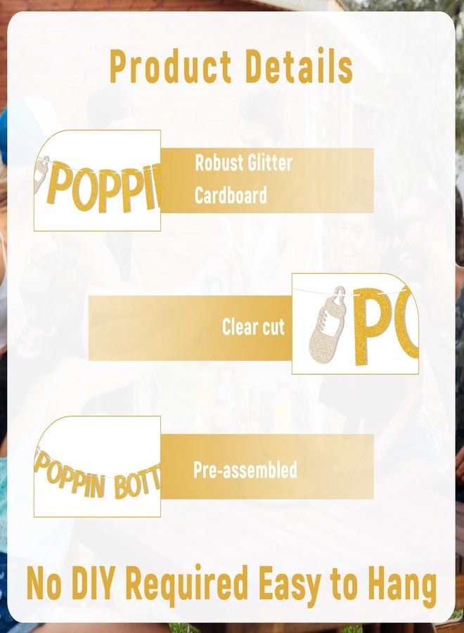 Ramciyo Poppin Bottles Banner - Gold Glitter Trendy New Year's Eve Party Decorations Poppin Bottles Baby Shower Party Decorations - Image 2
