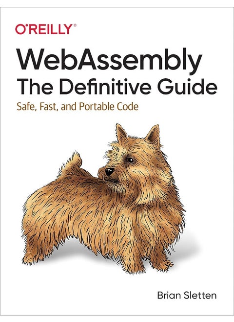 Webassembly: The Definitive Guide: Safe, Fast, and Portable Code