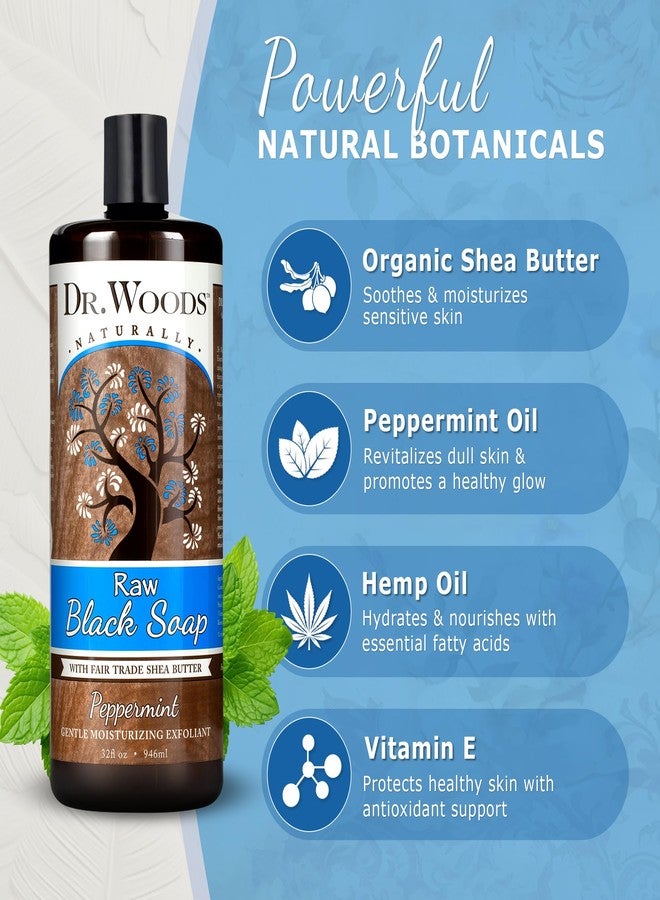 Dr. Woods Raw African Liquid Peppermint Black Soap - Body Wash for Men and Women, Contains Peppermint Oil and Organic Shea Butter, Gentle Exfoliant, Natural Cleanser for Face, Hands, Body - 32 Fl Oz - Image 3