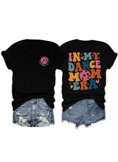 Fashionable Short Sleeve T-shirt For Women In My Dance Mom Era Ball New Style Crew Neck Tee Black front chest (color picture)