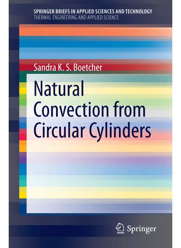 Natural Convection from Circular Cylinders - pzsku/ZCE9DBA4B307D0637615EZ/45/1749025721/343148ed-d055-4e03-9756-1a18f006d539