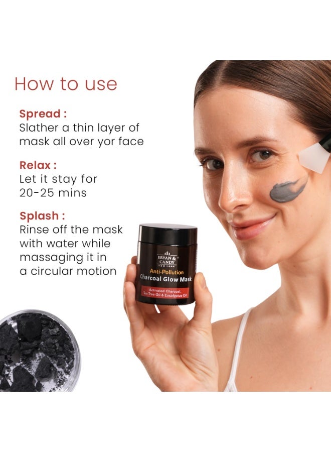 Bryan & Candy New York Anti Pollution Charcoal Glow Face Mask with Activated Charcoal, Tea Tree Oil And Eucalyptus Oil (100 gm) - Image 4