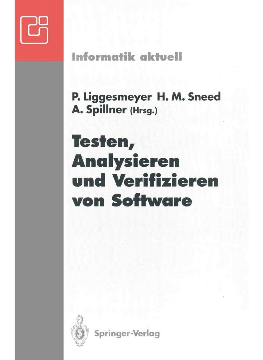 Testen, Analysieren Und Verifizieren Von Software: Arbeitskreis Testen, Analysieren Und Verifizieren 
