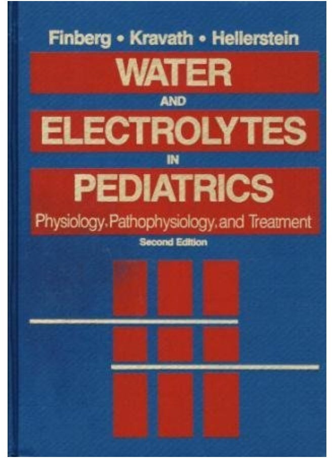 Water and Electrolytes in Pediatrics: Physiology, Pathophysiology and Treatment 
