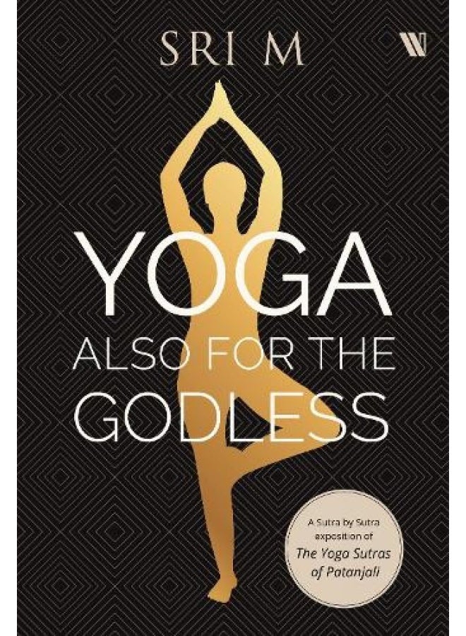 Yoga Also for the Godless 