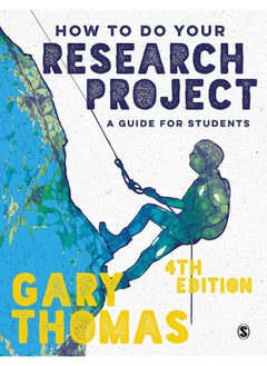 How to Do Your Research Project: A Guide for Students 