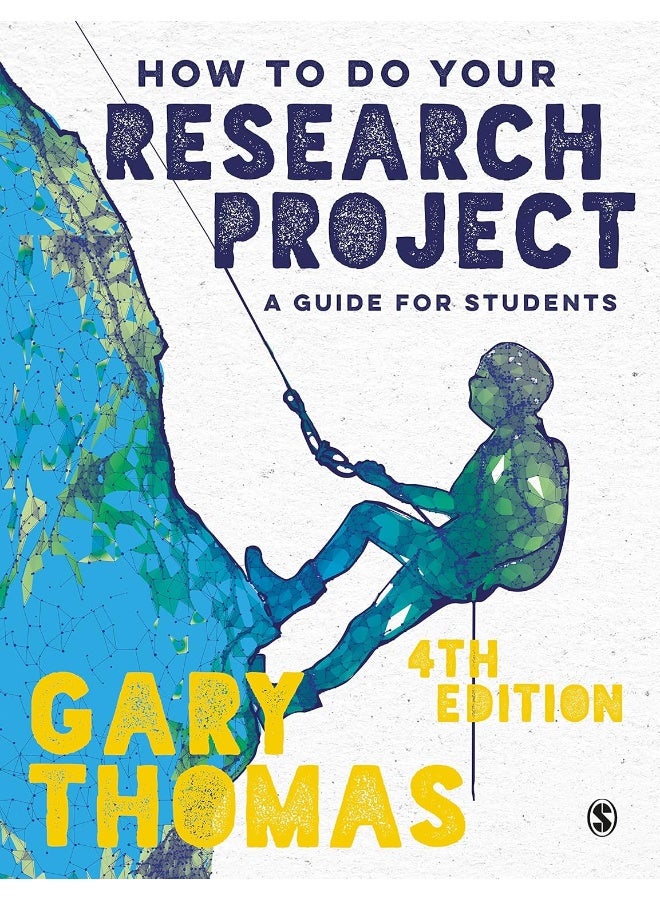 How to Do Your Research Project: A Guide for Students