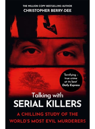 Talking with Serial Killers: A chilling study of the world's most evil people - pzsku/ZCEA96A0C9E2DCDB75050Z/45/_/1724847802/d673d67b-6c88-4d27-98f6-2152ef48d8a0