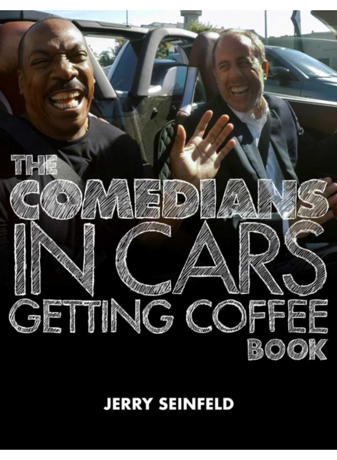 The Comedians in Cars Getting Coffee Book