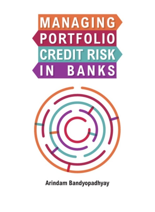 Managing Portfolio Credit Risk in Banks 