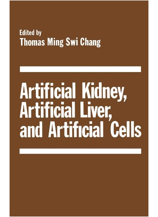 Artificial Kidney, Artificial Liver, and Artificial Cells 