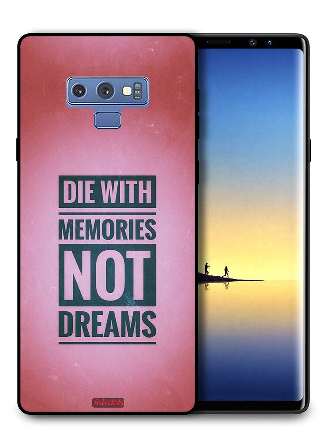 Tolwak Samsung Galaxy Note 9 Protective Case Cover Die With Memories Not Dreams - Image 1