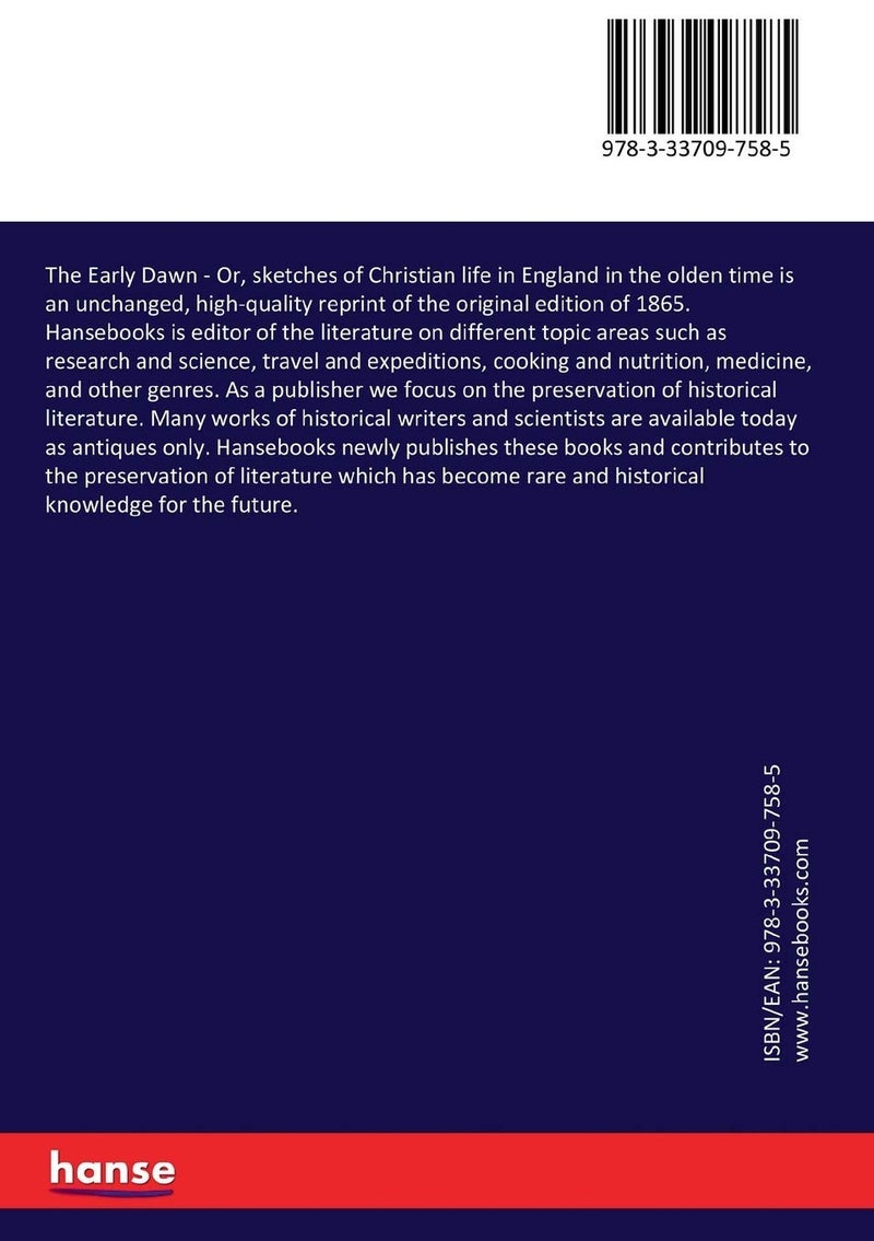 The Early Dawn: Or, sketches of Christian life in England in the olden time  - Image 2