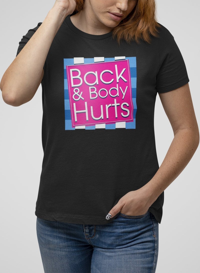 MERCH Bath & Body Meme "Back & Body Hurts" Printed T-shirt - Image 1
