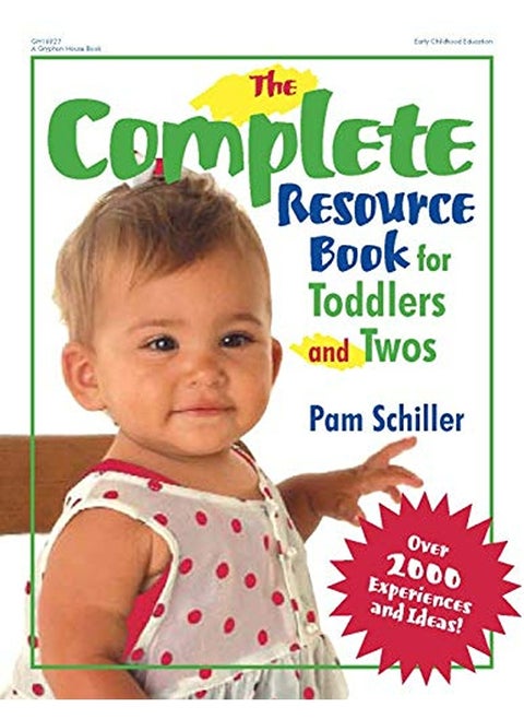 The Complete Resource Book For Toddlers And Twos Over 2000 Experiences And Ideas