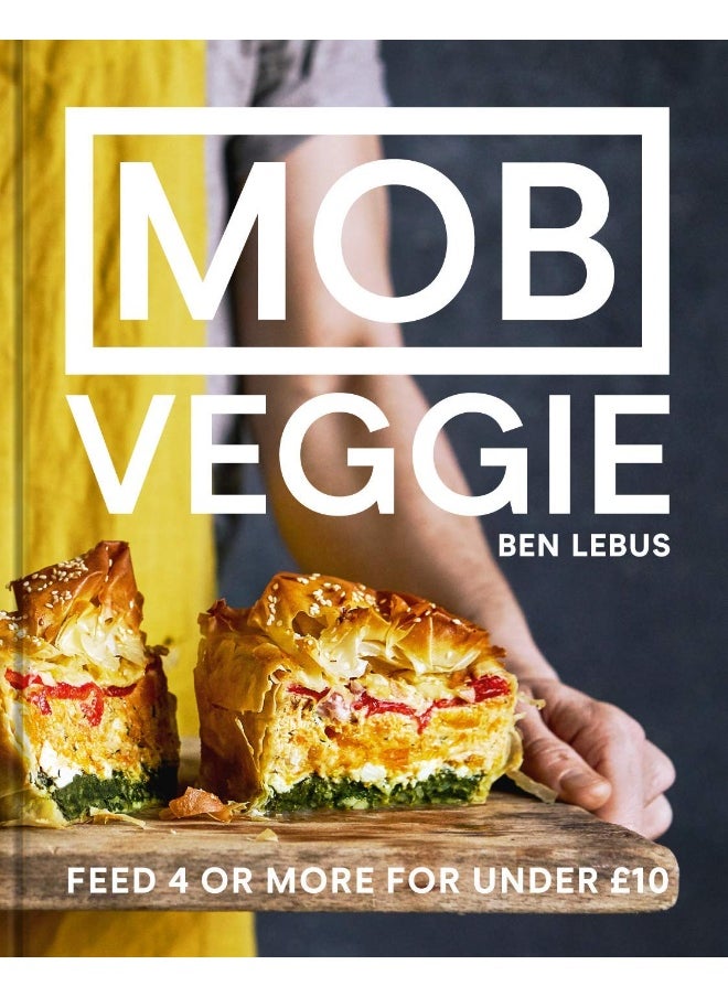 null - MOB Veggie Feed 4 or more for under £10 By Ben Lebus & Earth Mob By Mob Kitchen Collection 2 Books Set - Image 1