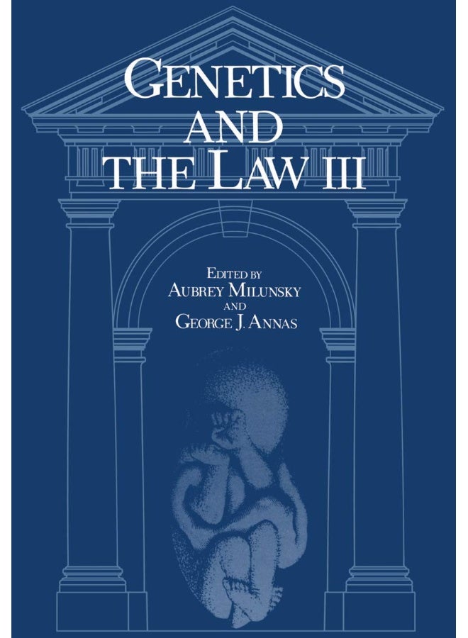 Genetics and the Law III
