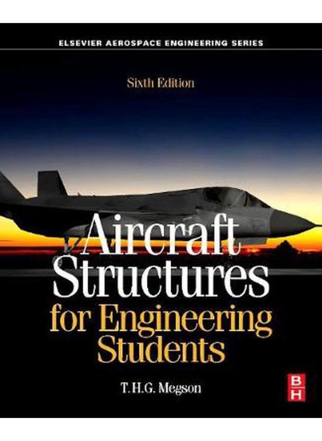 Aircraft Structures for Engineering Students  Ed   6 