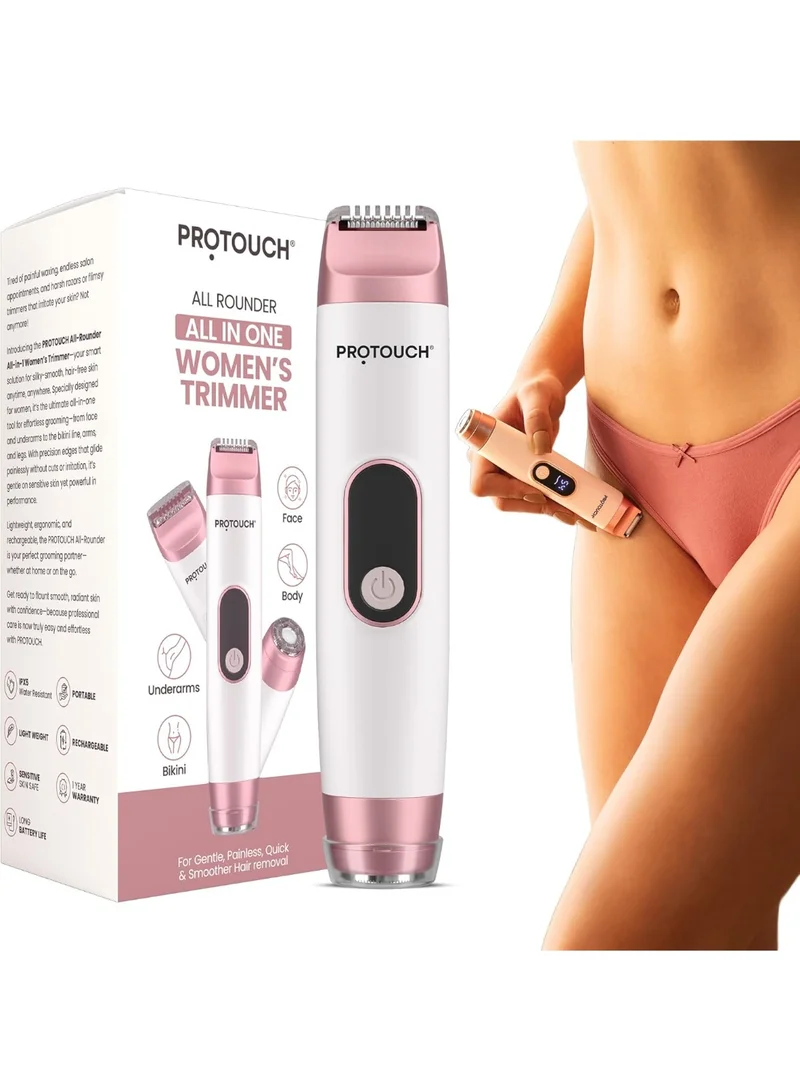 بروتاتش PROTOUCH All Rounder All-in-1 Women’s Trimmer & Epilator for Face, Body, Underarms & Bikini Line | Rechargeable, IPX5 Water-Resistant, Portable, Lightweight Hair Remover | Sensitive Skin Safe