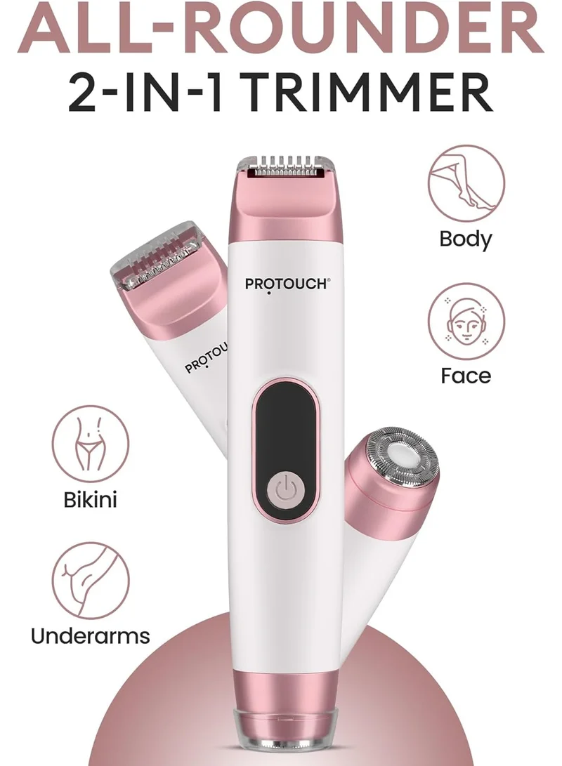 بروتاتش PROTOUCH All Rounder All-in-1 Women’s Trimmer & Epilator for Face, Body, Underarms & Bikini Line | Rechargeable, IPX5 Water-Resistant, Portable, Lightweight Hair Remover | Sensitive Skin Safe