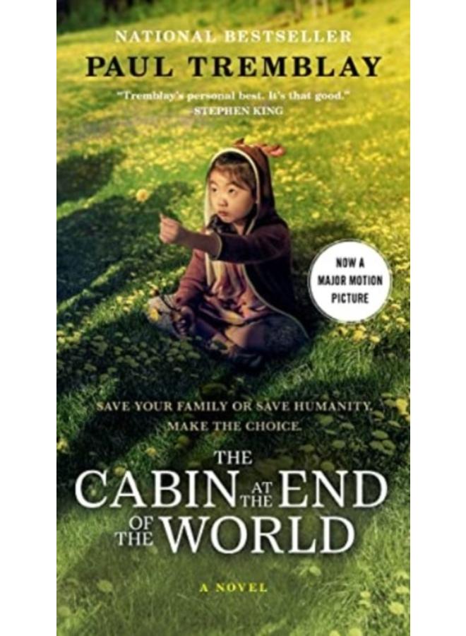 The Cabin at the End of the World [Movie Tie-in] : A Novel