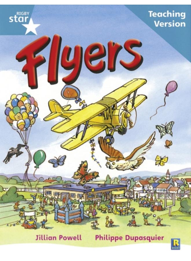 Rigby Star Guided Reading Turquoise Level: Flyers Teaching Version 